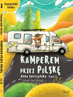 cover image of Pamiętniki Fenka. Kamperem przez Polskę. Część 2